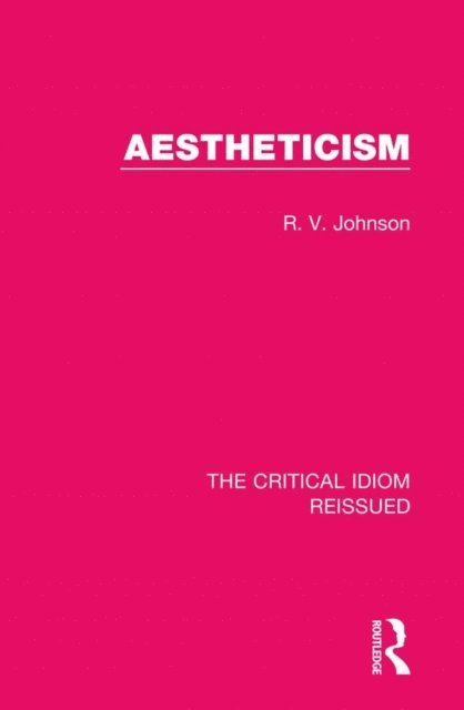R. V. Johnson - Aestheticism, E-bok