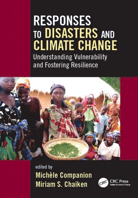 Miriam S. Chaiken, Michele Companion - Responses to Disasters and Climate Change, E-bok