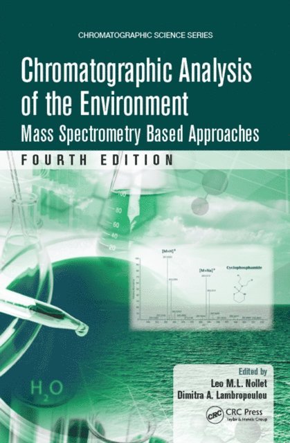 Dimitra A. Lambropoulou, Leo M.L. Nollet - Chromatographic Analysis of the Environment, E-bok