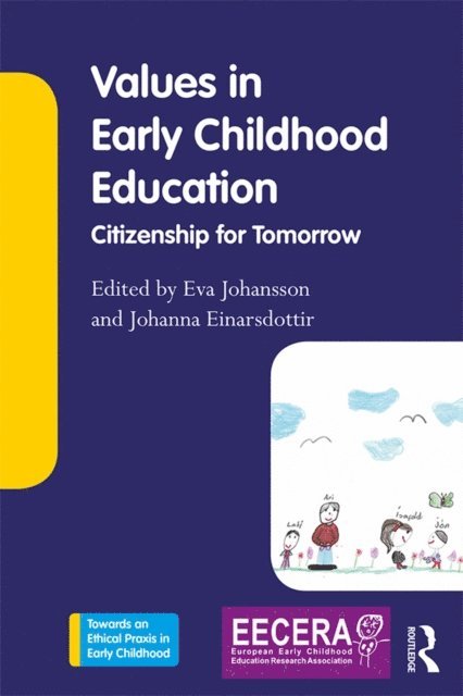 Johanna Einarsdottir, Eva Johansson - Values in Early Childhood Education, E-bok