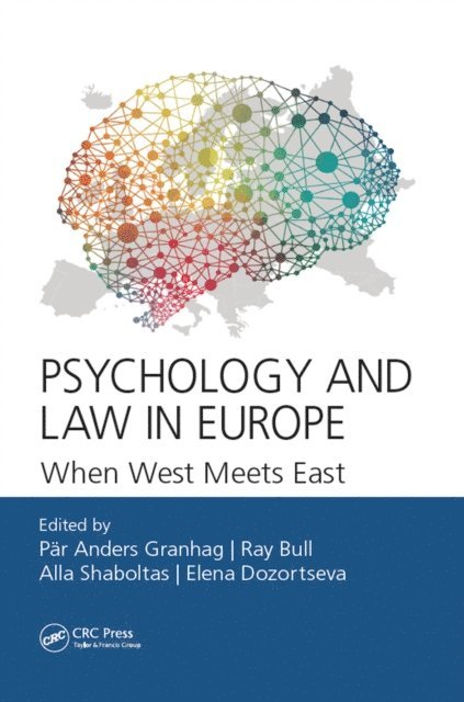 Elena Dozortseva, Alla Shaboltas, Ray Bull, Par-Anders Granhag - Psychology and Law in Europe, E-bok