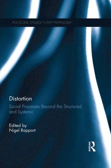 Nigel Rapport - Distortion, E-bok
