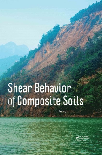 Yanrong Li - Shear Behavior of Composite Soils, E-bok