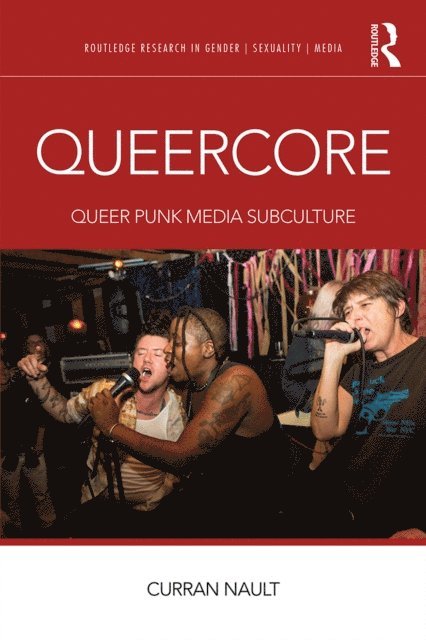 Curran Nault - Queercore, E-bok