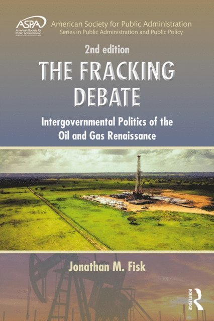 Jonathan M. Fisk - Fracking Debate, E-bok