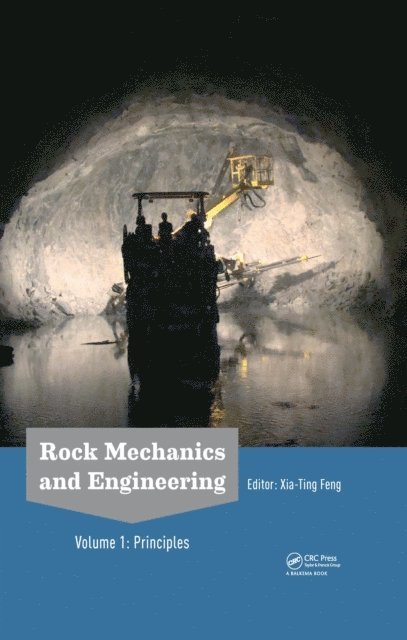 Xia-Ting Feng - Rock Mechanics and Engineering Volume 1, E-bok