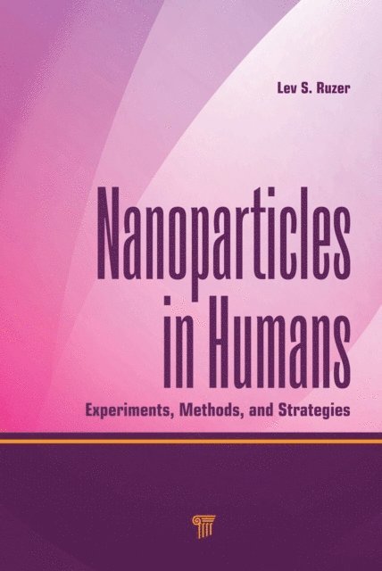Lev S. Ruzer - Nanoparticles in Humans, E-bok. Tillgänglighet: Lägg i varukorg