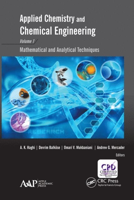 Andrew G. Mercader, Omari V. Mukbaniani, Devrim Balkose, A. K. Haghi - Applied Chemistry and Chemical Engineering, Volume 1, E-bok
