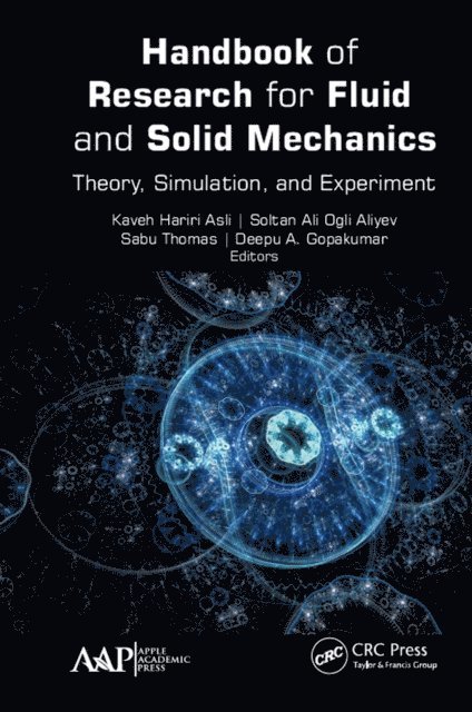 Deepu A. Gopakumar, Sabu Thomas, Soltan Ali Ogli Aliyev, Kaveh Hariri Asli - Handbook of Research for Fluid and Solid Mechanics, E-bok