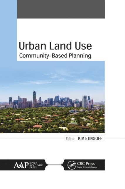 Kimberly Etingoff - Urban Land Use, E-bok