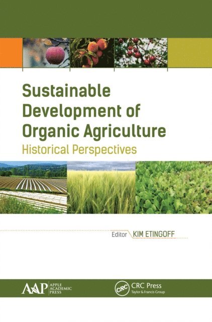 Kimberly Etingoff - Sustainable Development of Organic Agriculture, E-bok