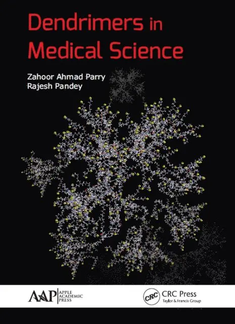 Rajesh Pandey, Zahoor Ahmad Parry - Dendrimers in Medical Science, E-bok. Tillgänglighet: Lägg i varukorg