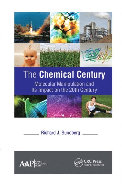 Richard J. Sundberg - Chemical Century, E-bok