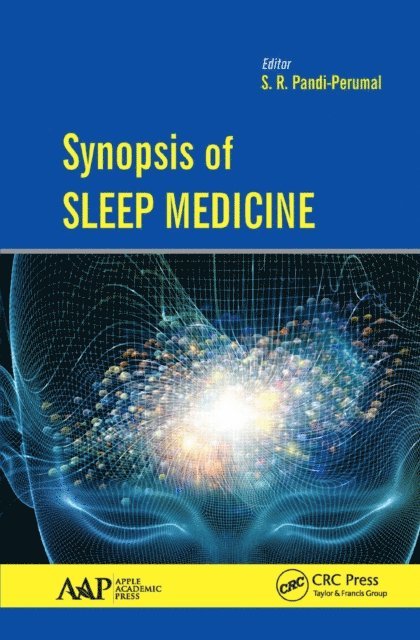 S. R. Pandi-Perumal - Synopsis of Sleep Medicine, E-bok