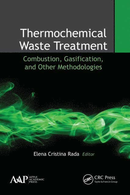 Elena Cristina Rada - Thermochemical Waste Treatment, E-bok