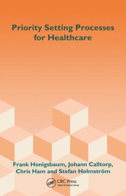Frank Honigsbaum - Priority Setting Processes for Healthcare, E-bok