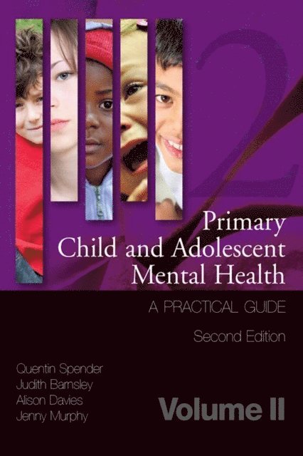 Jenny Murphy, Alison Davies, Judith Barnsley, Quentin Spender - Primary Child and Adolescent Mental Health, E-bok