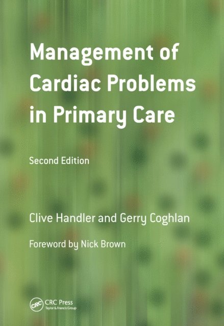 Gerry Coghlan, Clive Handler - Management of Cardiac Problems in Primary Care, E-bok