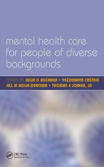 Norman Ellis, Yezzennya Castro, Julia D. Buckner - Mental Health Care for People of Diverse Backgrounds, E-bok