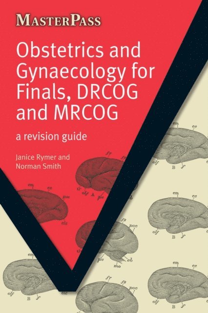 Norman Smith, Janice Rymer - Obstetrics and Gynaecology for Finals, DRCOG and MRCOG, E-bok