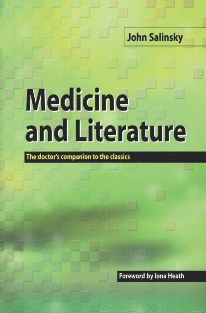 John Salinsky - Medicine and Literature, E-bok