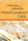 Challenges and Solutions in Patient-Centered Care