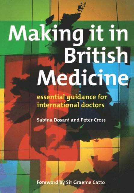 Peter Cross, Sabina Dosani - Making it in British Medicine, E-bok. Tillgänglighet: Lägg i varukorg