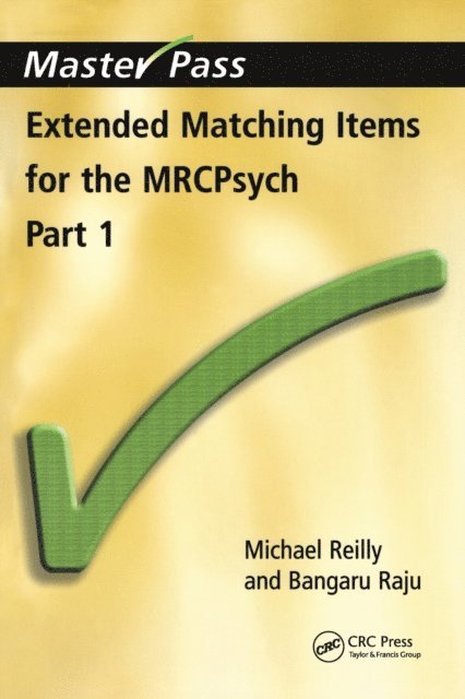 Bangaru Raju, Michael Reilly - Extended Matching Items for the MRCPsych, E-bok