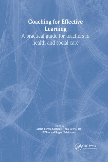 Tony Lewis, Maria-Teresa Claridge - Coaching for Effective Learning, E-bok
