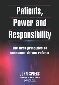 Patients, Power and Responsibility