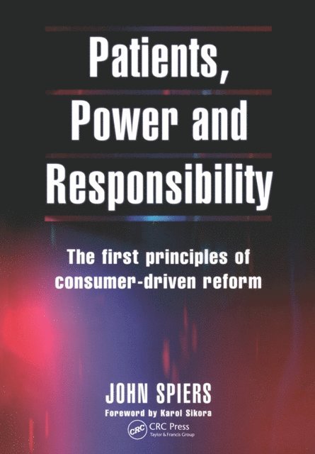 John Spiers - Patients, Power and Responsibility, E-bok