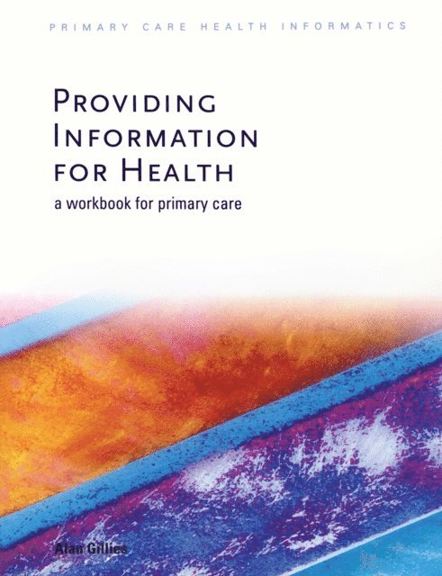 Alan Gillies - Providing Information for Health, E-bok