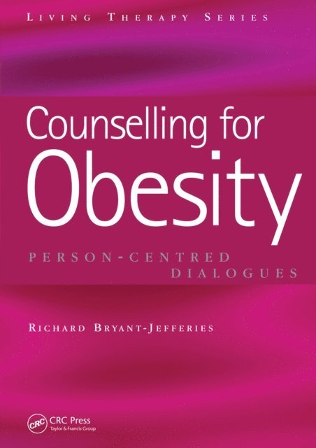 Richard Bryant-Jefferies - Counselling for Obesity, E-bok. Tillgänglighet: Lägg i varukorg