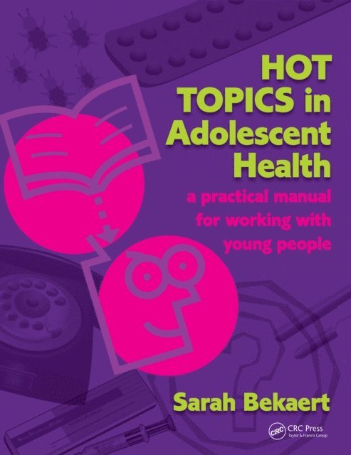 Dame Lesley Southgate, Sarah Bekaert - Hot Topics in Adolescent Health, E-bok. Tillgänglighet: Lägg i varukorg