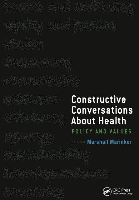 Fritjof Capra, Marshall Marinker - Constructive Conversations About Health, E-bok