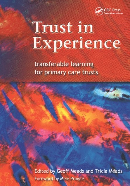 Tricia Meads, Geoff Meads - Trust in Experience, E-bok