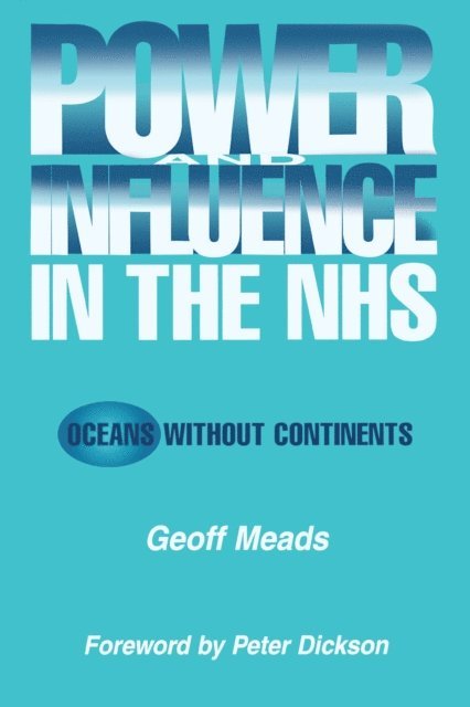 Ian Banks - Power and Influence in the NHS, E-bok. Tillgänglighet: Lägg i varukorg
