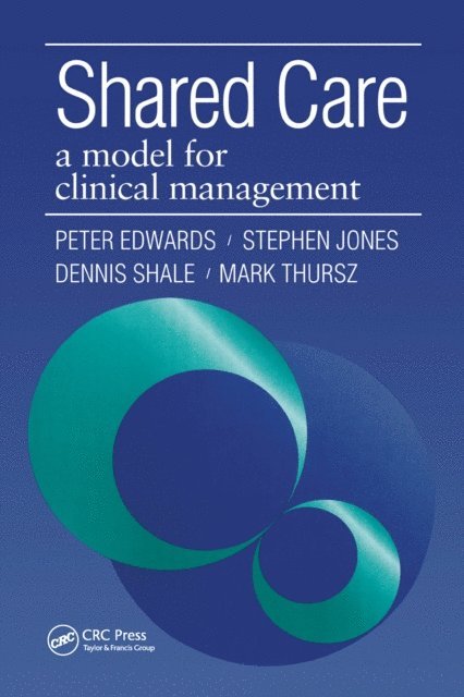 Mark Thursz, Dennis Shale, Jones Stephen, Peter Edwards - Shared Care, E-bok