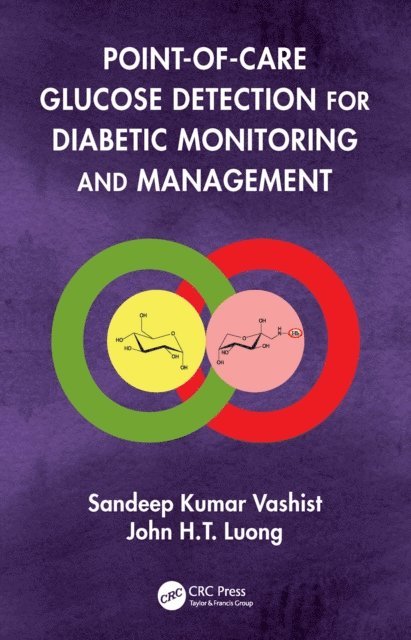 John H.T Luong, Sandeep Kumar Vashist - Point-of-care Glucose Detection for Diabetic Monitoring and Management, E-bok