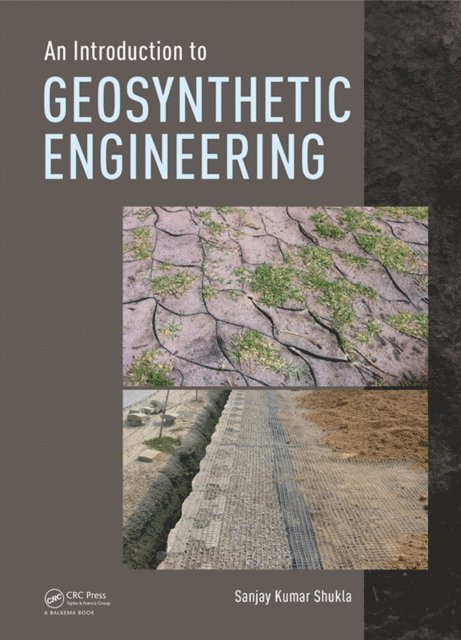 Sanjay Kumar Shukla - Introduction to Geosynthetic Engineering, E-bok