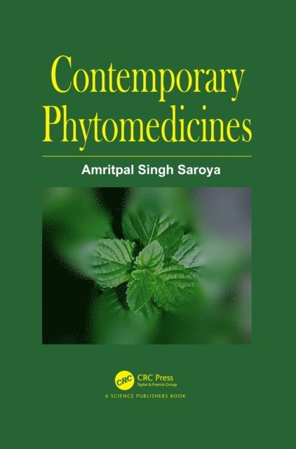 Amritpal Singh Saroya - Contemporary Phytomedicines, E-bok