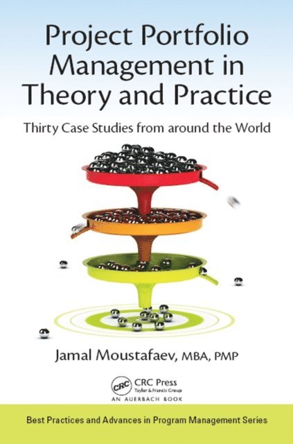 Jamal Moustafaev - Project Portfolio Management in Theory and Practice, E-bok