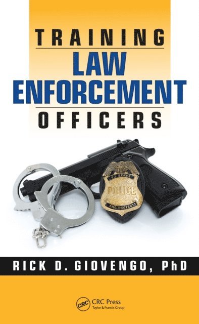 Rick D. Giovengo - Training Law Enforcement Officers, E-bok. Tillgänglighet: Lägg i varukorg