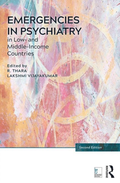 Lakshmi Vijayakumar, Thara Rangaswamy - Emergencies in Psychiatry in Low- and Middle-income Countries, E-bok