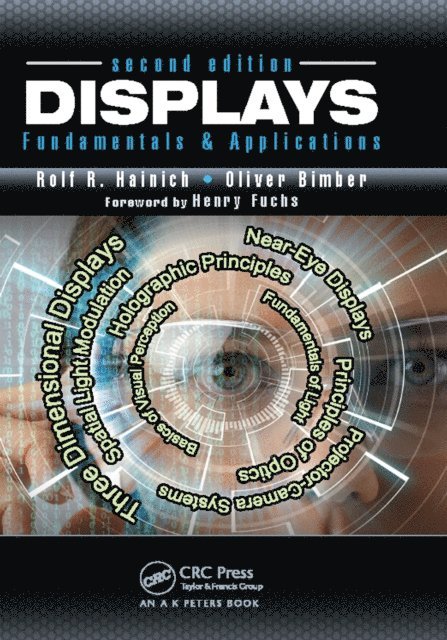 Oliver Bimber, Rolf R. Hainich - Displays, E-bok