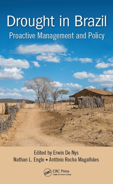 Antonio Rocha Magalhaes, Nathan Engle, Erwin De Nys - Drought in Brazil, E-bok