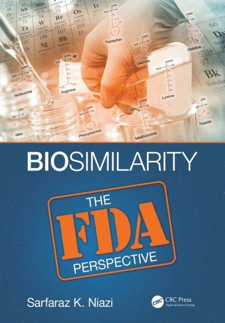 Sarfaraz K. Niazi - Biosimilarity, E-bok