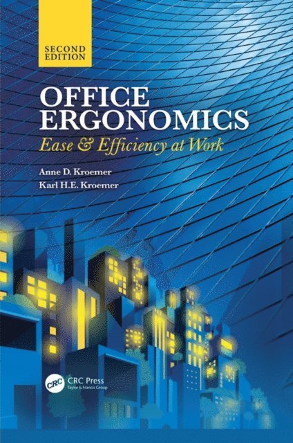 Karl H.E. Kroemer, Anne D. Kroemer - Office Ergonomics, E-bok. Tillgänglighet: Lägg i varukorg