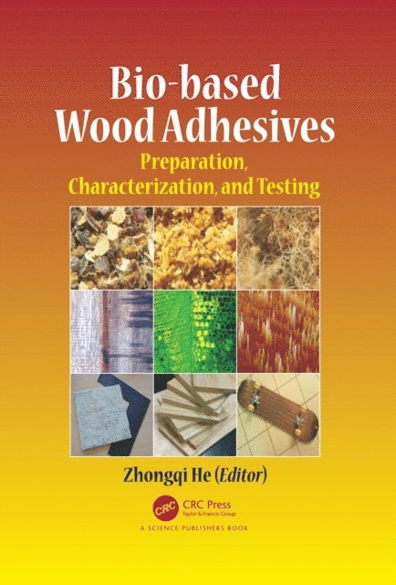 Zhongqi He - Bio-based Wood Adhesives, E-bok