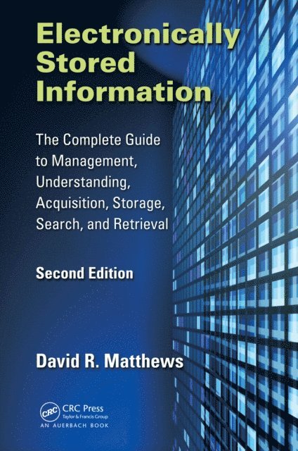 David R. Matthews - Electronically Stored Information, E-bok. Tillgänglighet: Lägg i varukorg